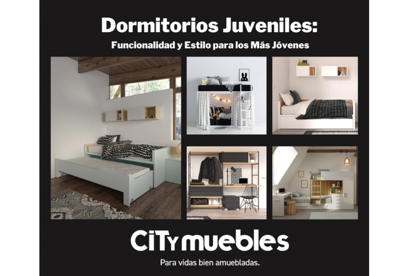 Descubre los Dormitorios Juveniles en City Muebles: Funcionalidad y Estilo para los Más Jóvenes